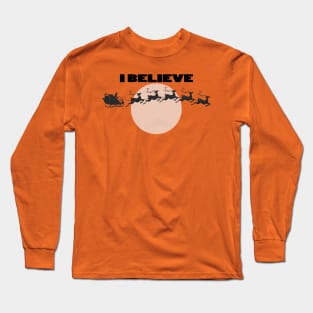 i believe Long Sleeve T-Shirt